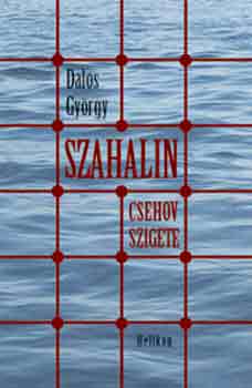 Szahalin - Csehov szigete