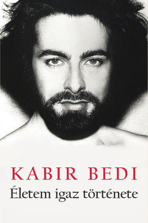 Kabir Bedi Életem igaz története