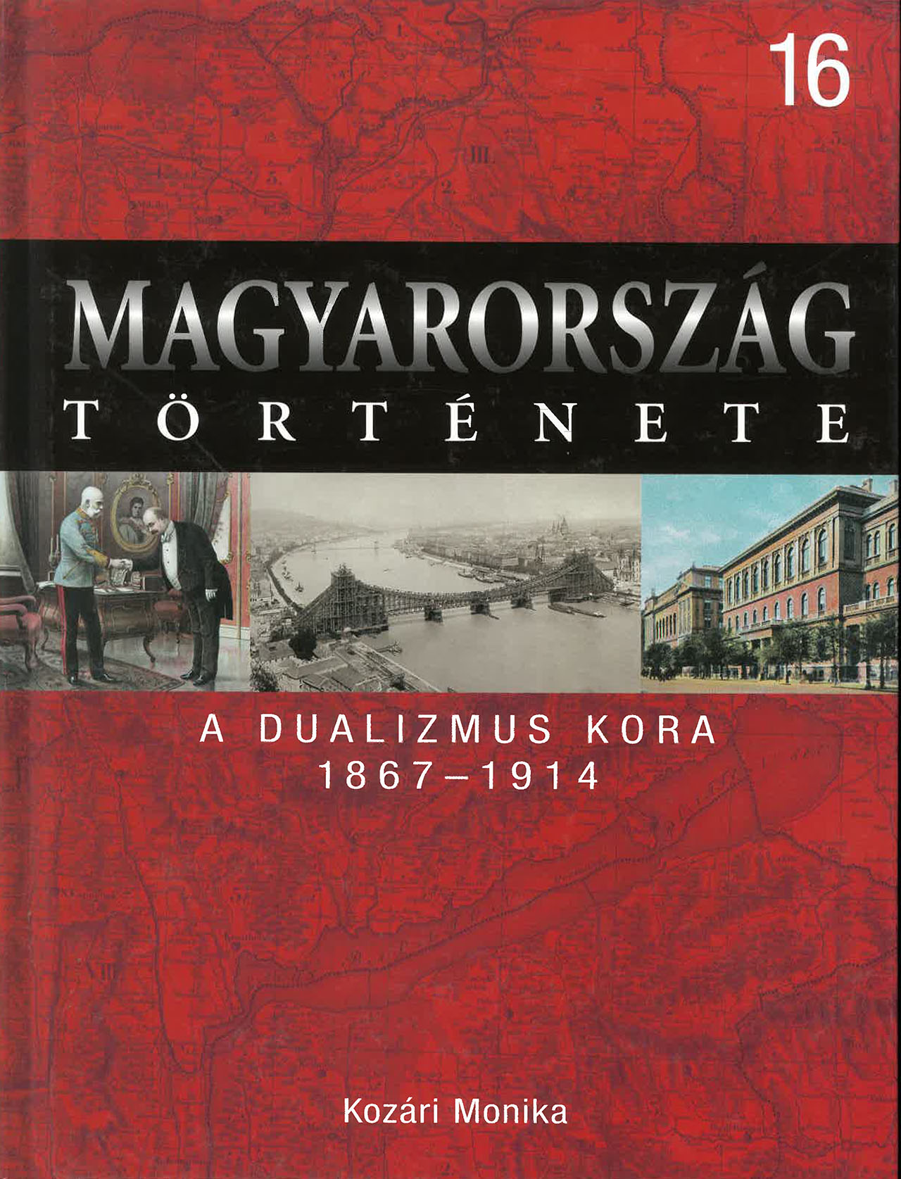 Magyarország története 16 - A dualizmus kora 1867-1914