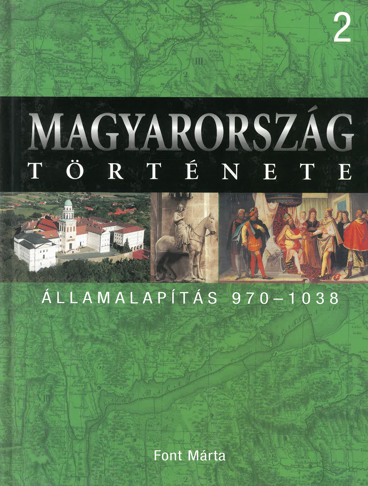 Magyarország története 2- Államalapítás 970-1038