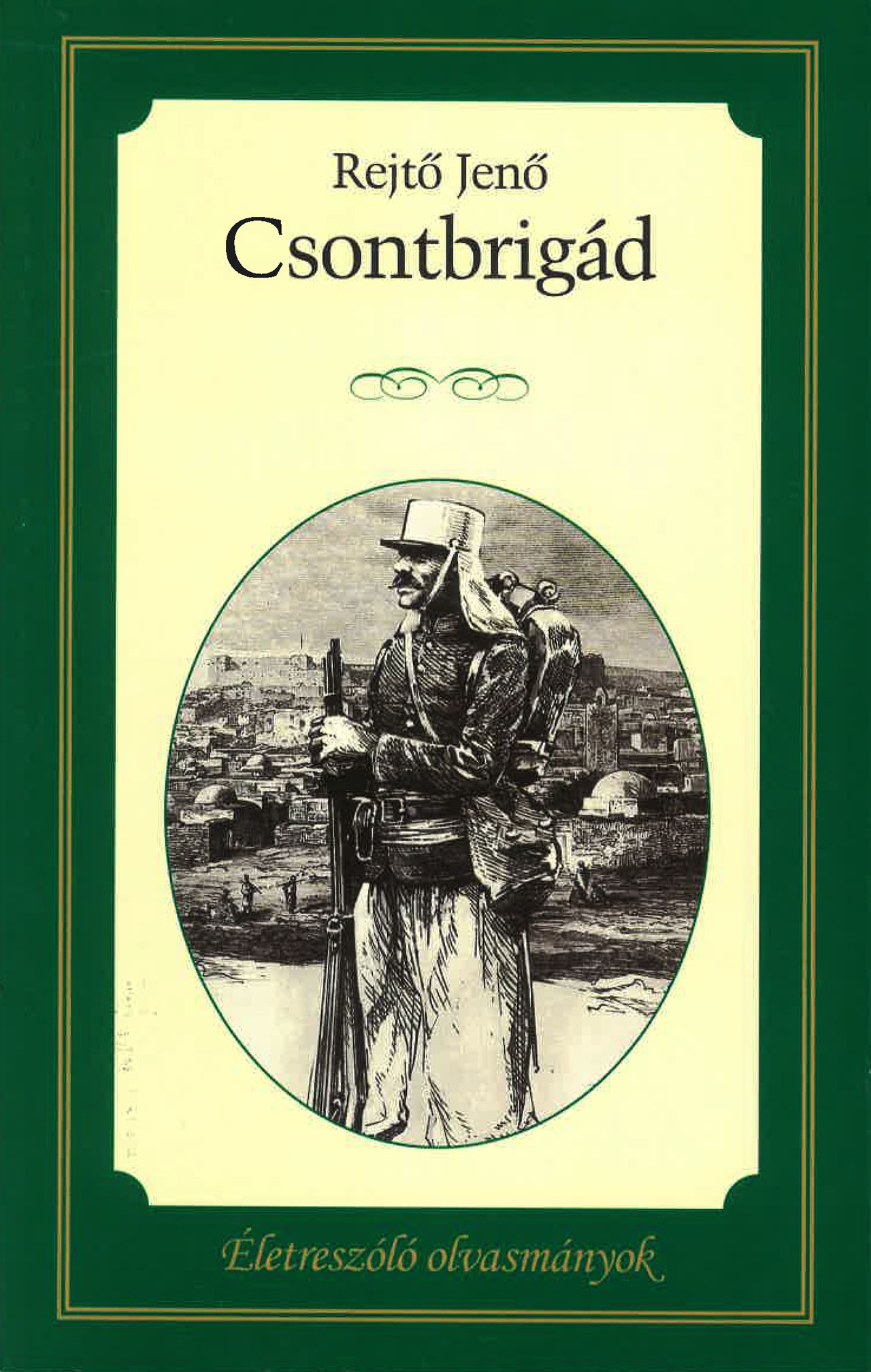 Életre szóló olvasmányok - Csontbrigád