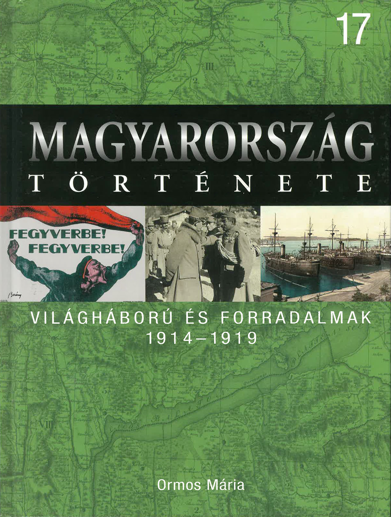 Magyarország története 17 - Világháború és forradalmak 1914-1919