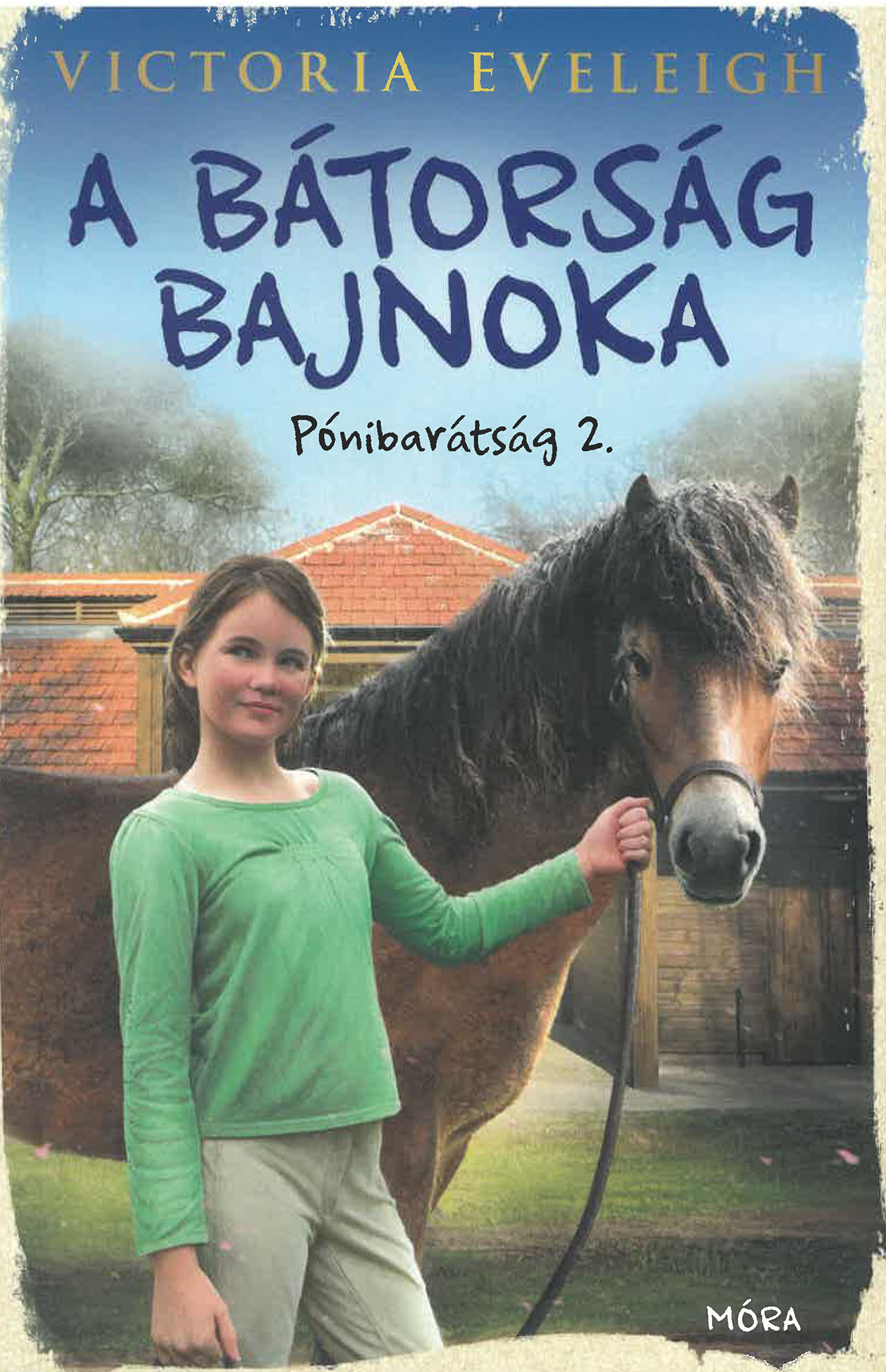 A bátorság bajnoka - Pónibarátság 2.