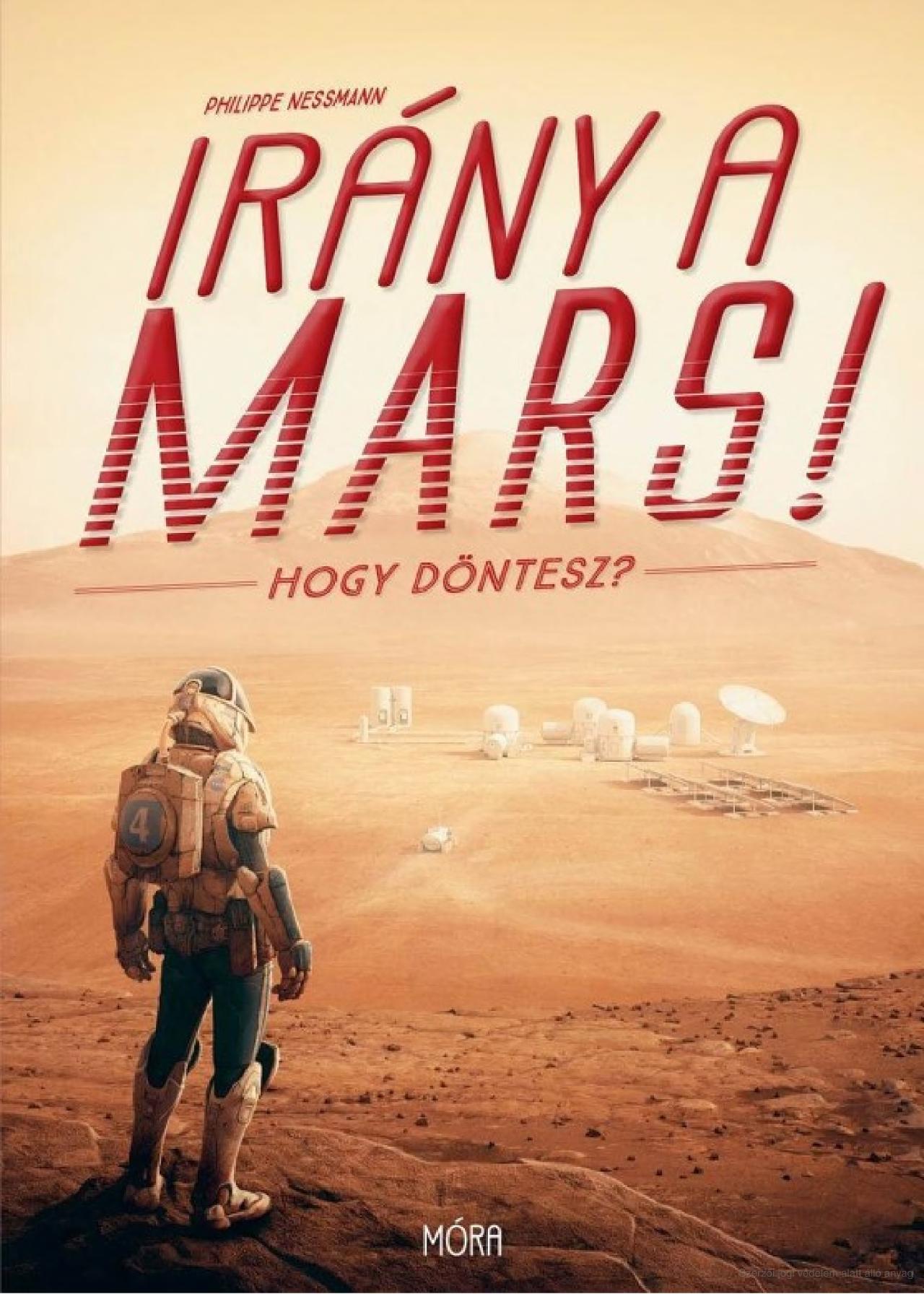 Irány a Mars! - Hogy döntesz?