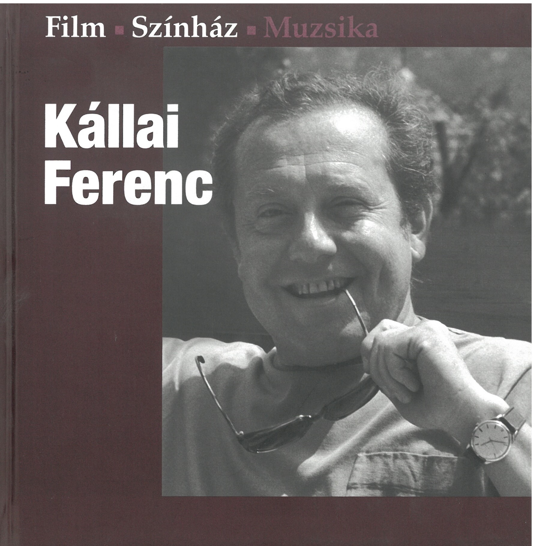 Kállai Ferenc - film-színház-muzsika