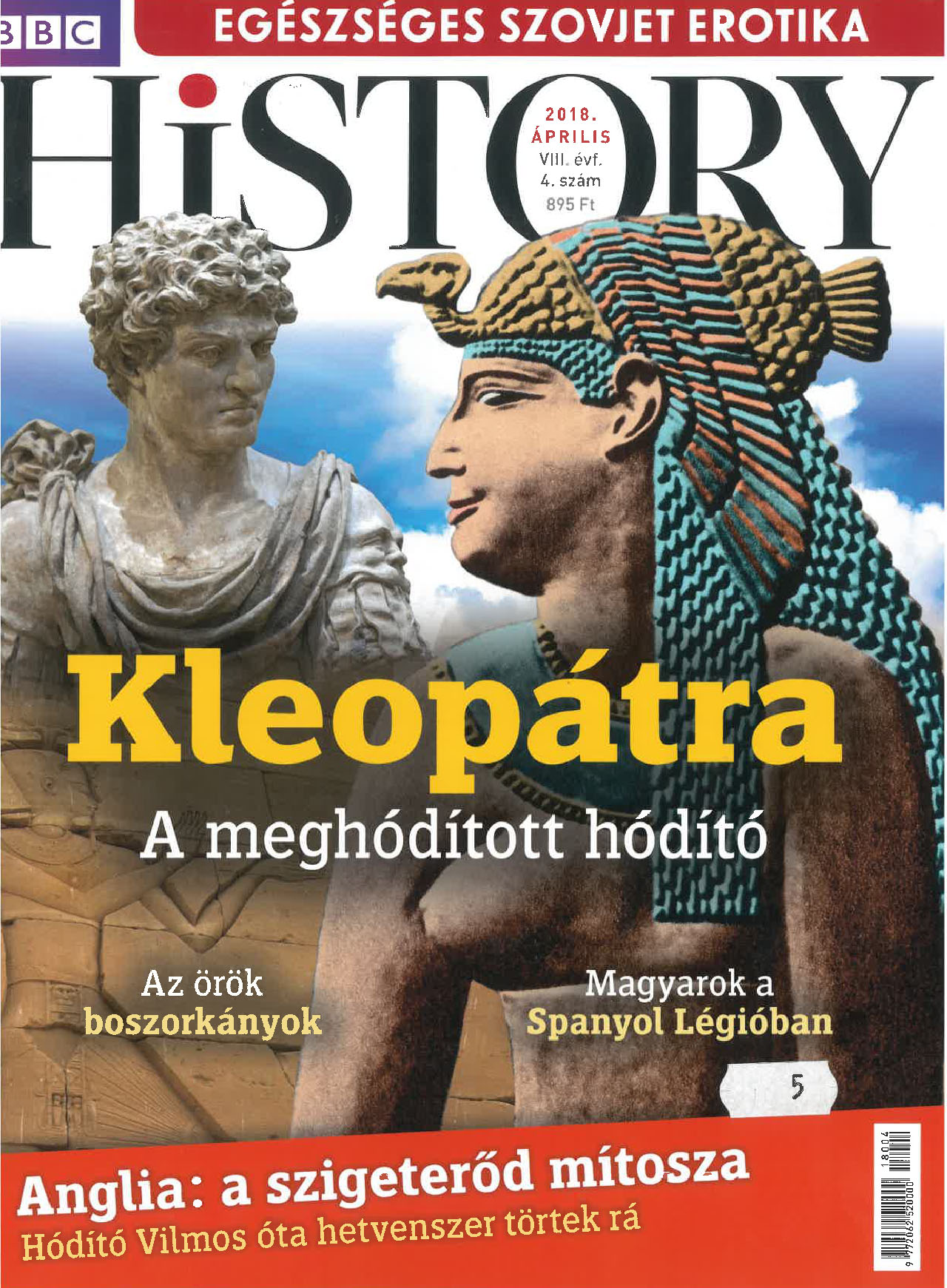 BBC History világtörténelmi magazin 8/4/Kleopátra - a meghódított hódító