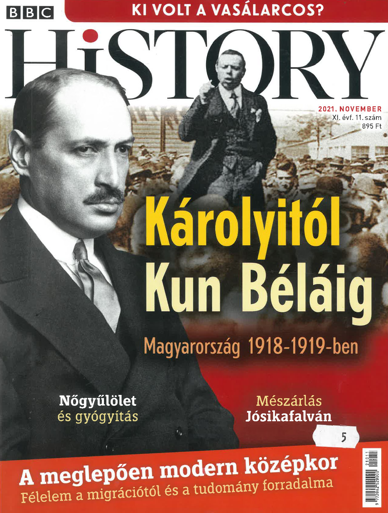 BBC History világtörténelmi magazin 11/11 - Károlyitól Kun Béláig