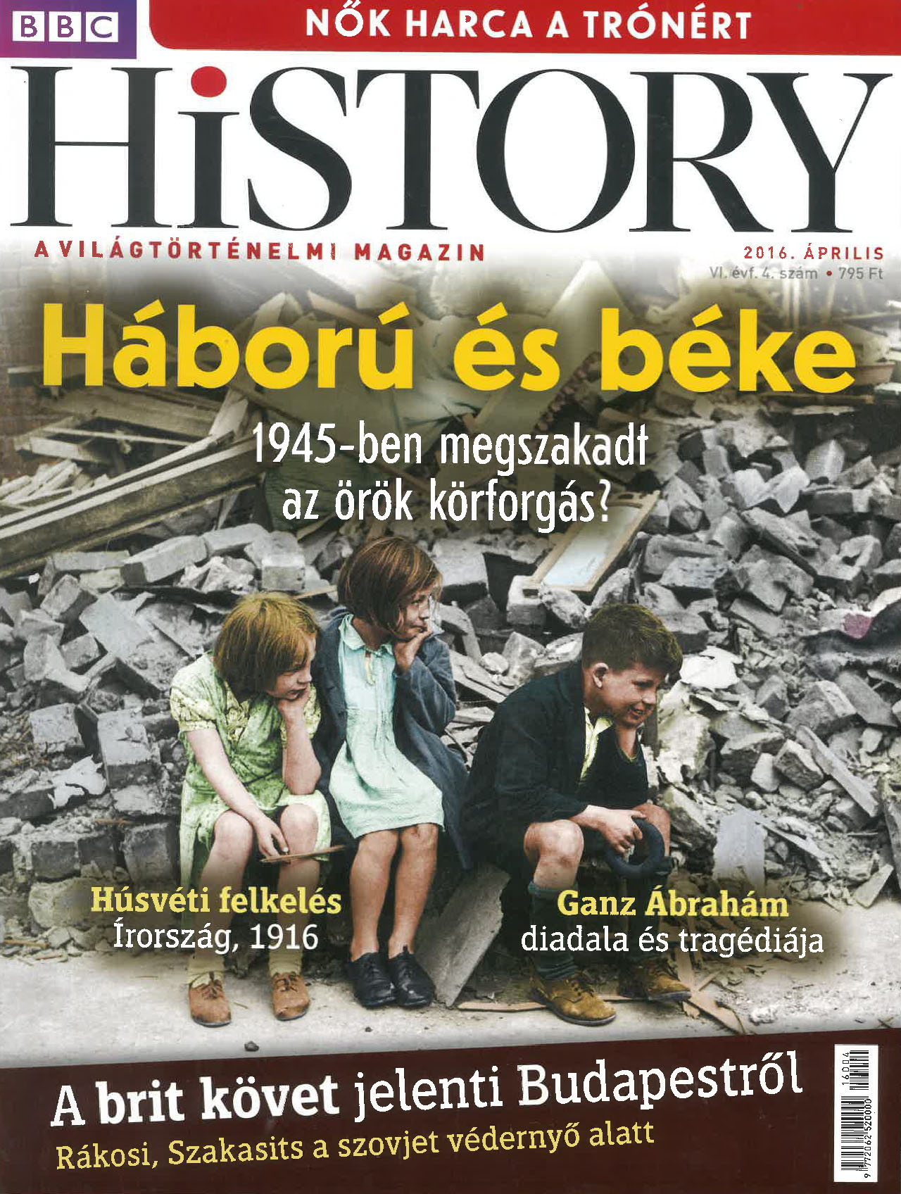 BBC History világtörténelmi magazin 6/4 - Háború és béke