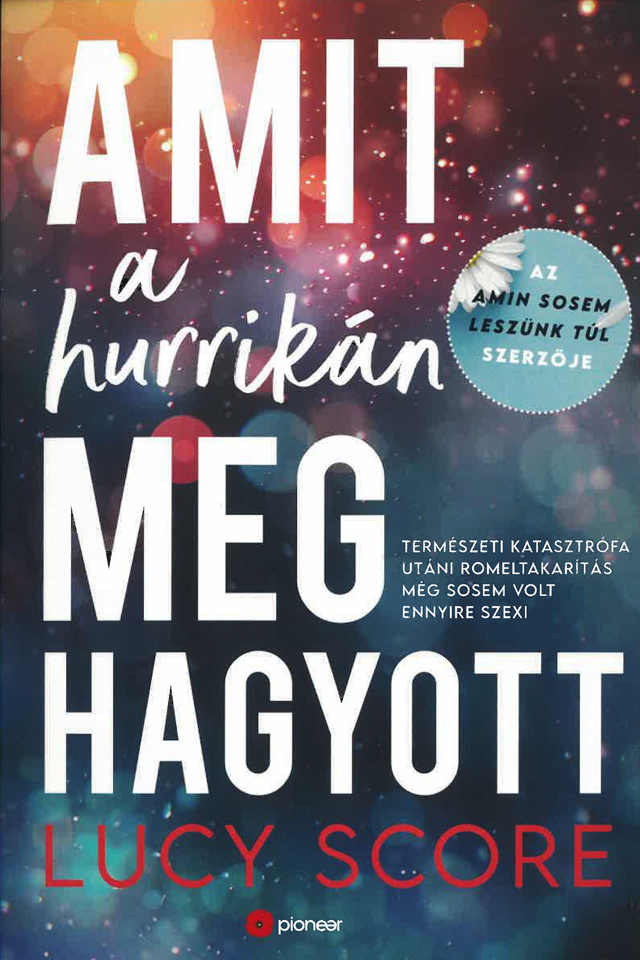 Amit a hurrikán meghagyott