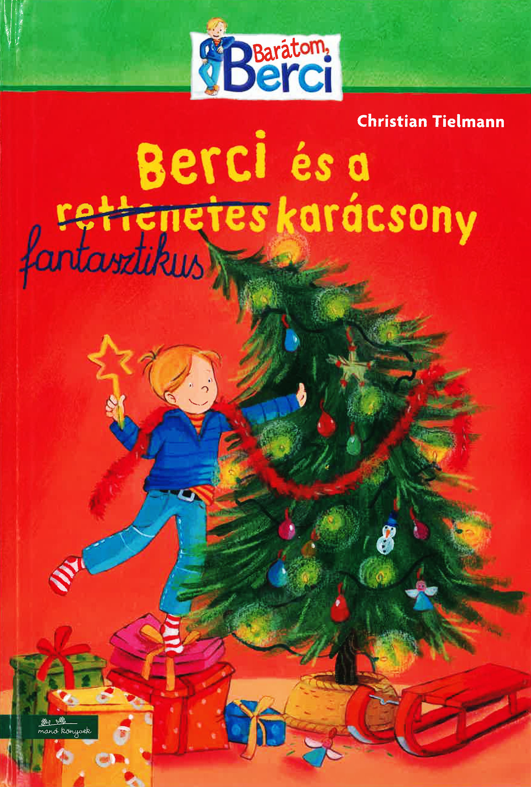 Berci és a fantasztikus karácsony