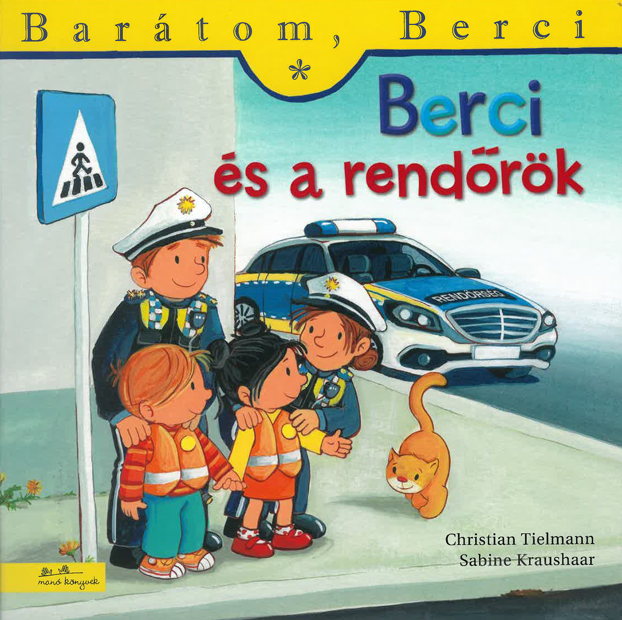 Berci és a rendőrök