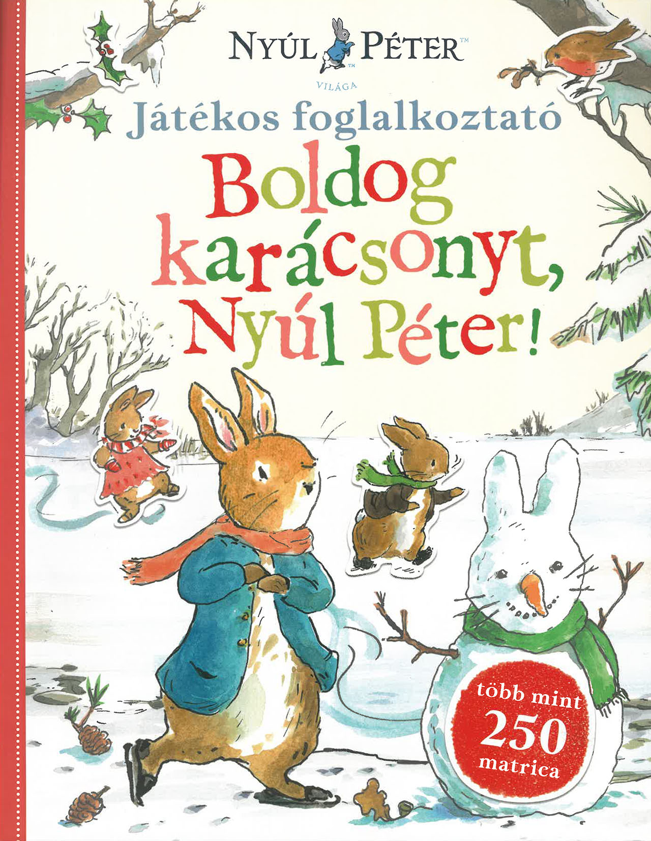 Nyúl Péter világa - Boldog karácsonyt, Nyúl Péter