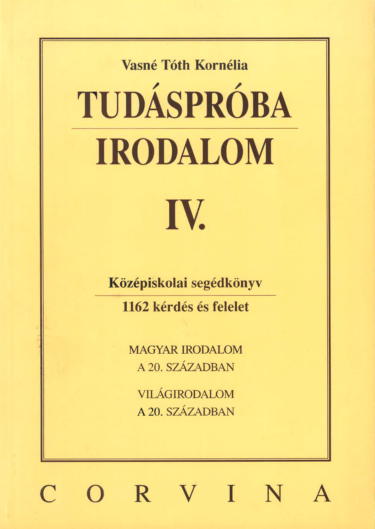 Tudáspróba - Irodalom IV.