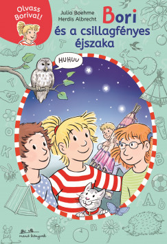Olvass Borival! - Bori és a csillagfényes éjszaka Olvass Borival! - Bori és a csillagfényes éjszaka