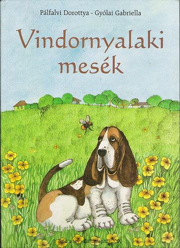 Vindornyalaki mesék Vindornyalaki mesék