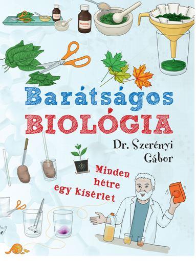 BARÁTSÁGOS BIOLÓGIA BARÁTSÁGOS BIOLÓGIA