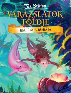 Varázslatok földje - Emlékek bűbája