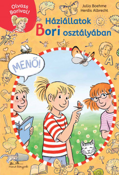 Olvass Borival! - Bori és a szemtelen szárnyasok Olvass Borival! - Bori és a szemtelen szárnyasok