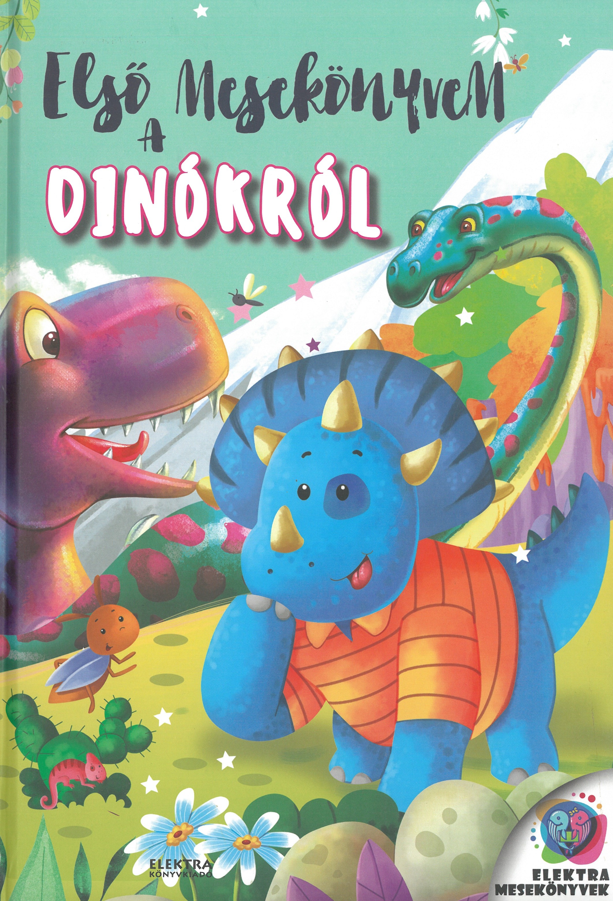 Első mesekönyvem a dinókról