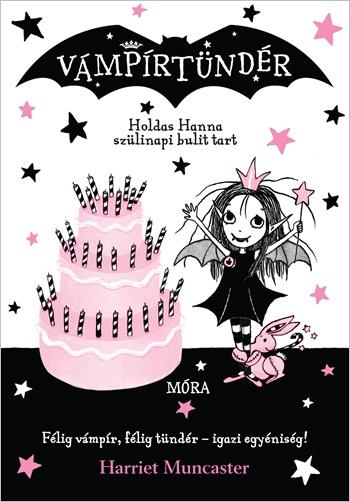 Vámpírtündér - Holdas Hanna szülinapi bulit tart Vámpírtündér - Holdas Hanna szülinapi bulit tart
