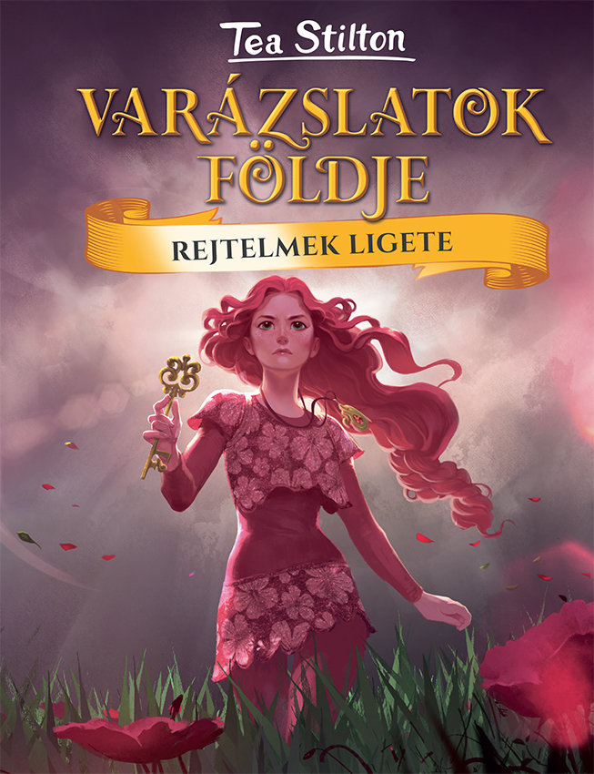 Tea Stilton: Rejtelmek Ligete - Varázslatok Földje Tea Stilton: Rejtelmek Ligete - Varázslatok Földje