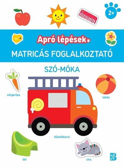 Apró lépések - Szó-móka - Matricás foglalkoztató Apró lépések - Szó-móka - Matricás foglalkoztató