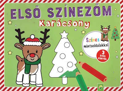 Első színezőm: Karácsony - Színes mintaoldalakkal 3 éves kortól