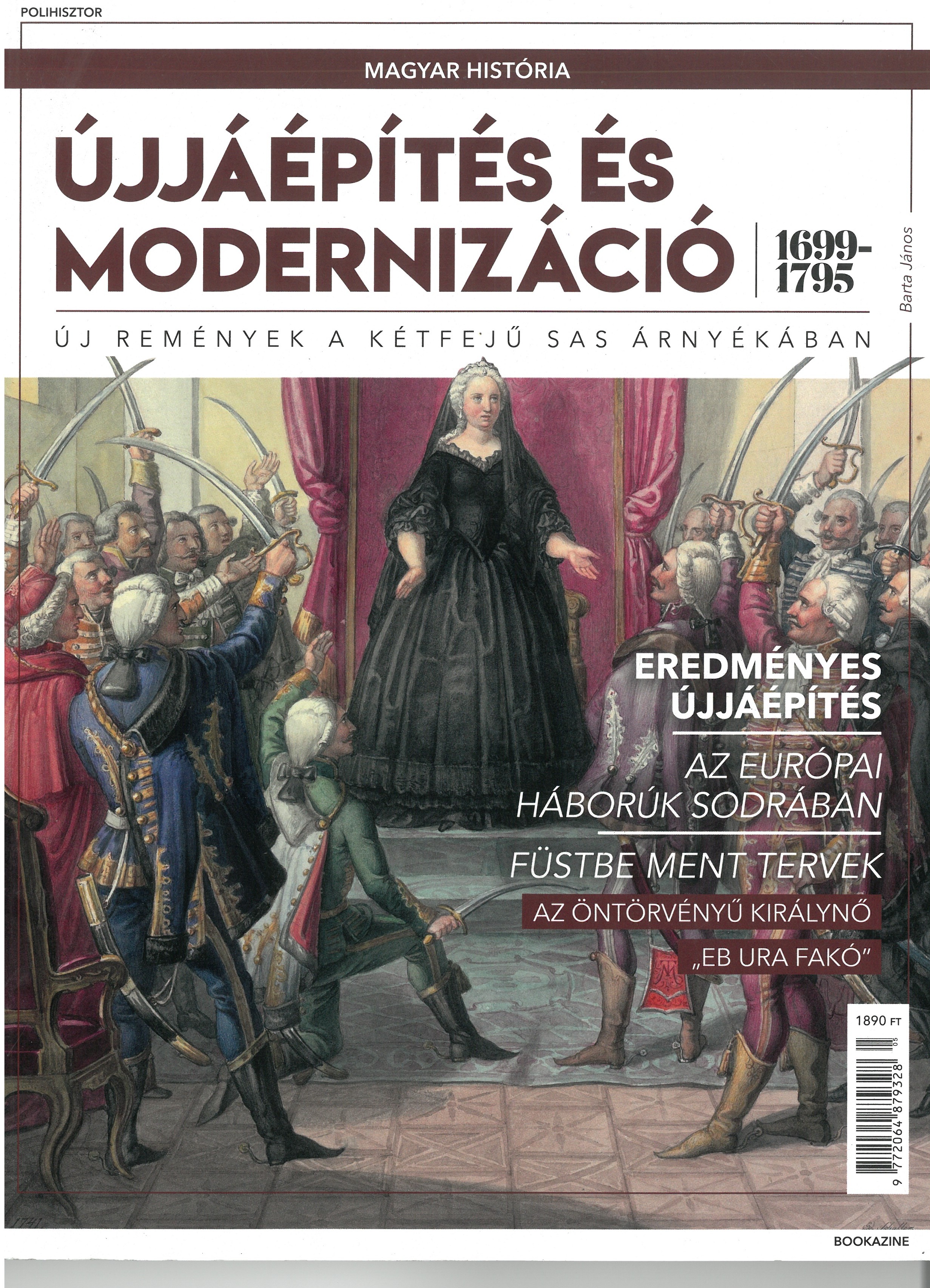 Magyar história magazin - Újjáépítés és modernizáció (1699–1795) 