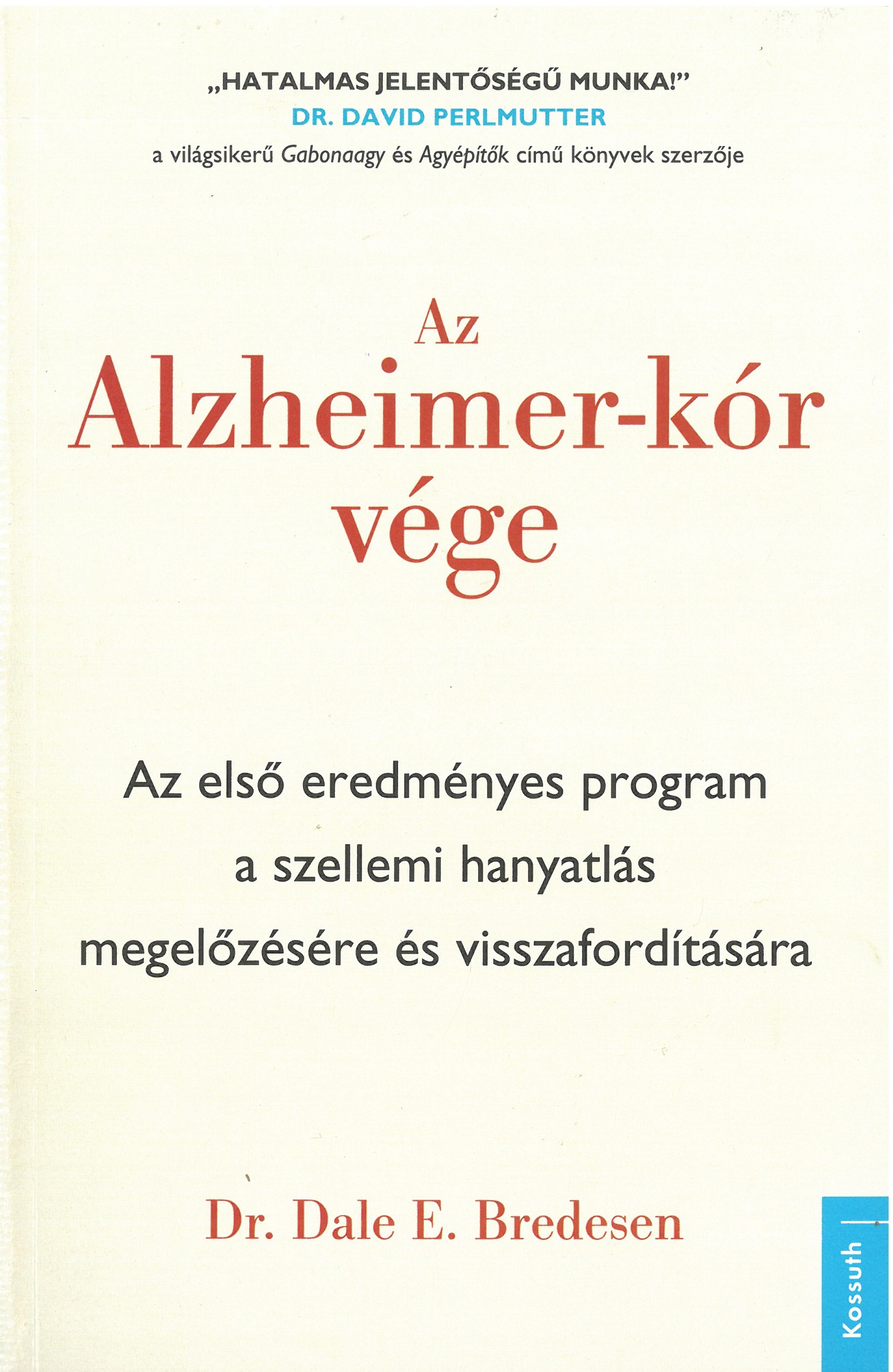 Az Alzheimer-kór vége