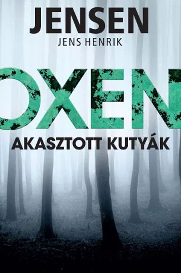 OXEN - Akasztott kutyák