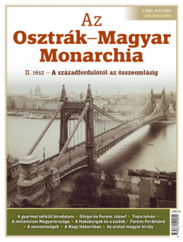 Bookazine - Az Osztrák–Magyar Monarchia II.