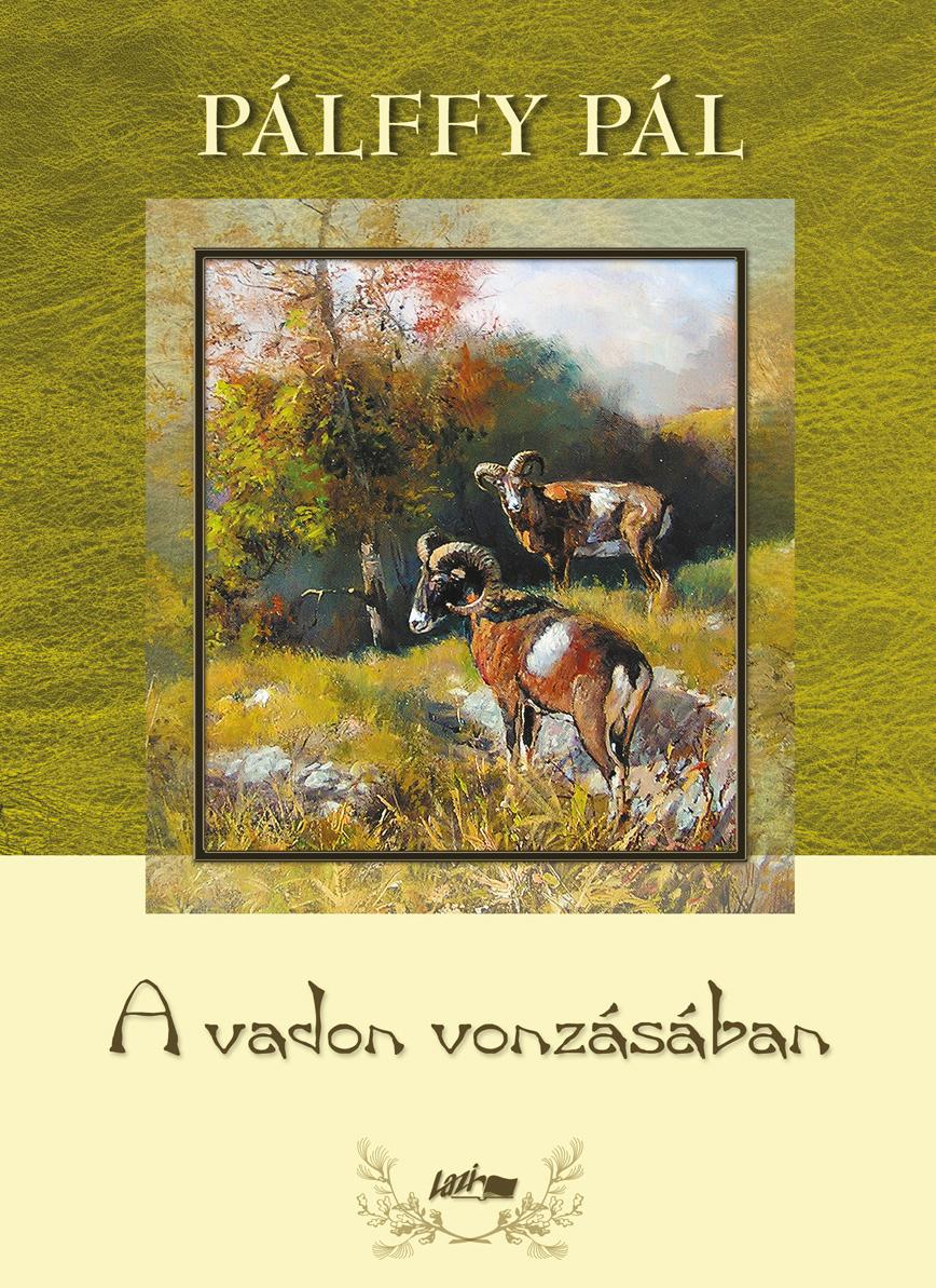 A vadon vonzásában A vadon vonzásában
