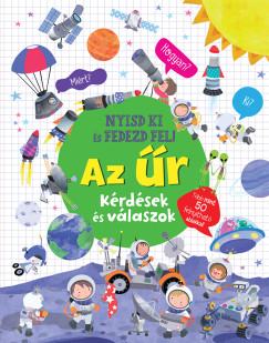 Nyisd ki és fedezd fel - Az űr Nyisd ki és fedezd fel - Az űr