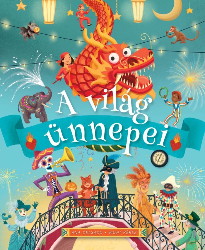 A világ ünnepei A világ ünnepei