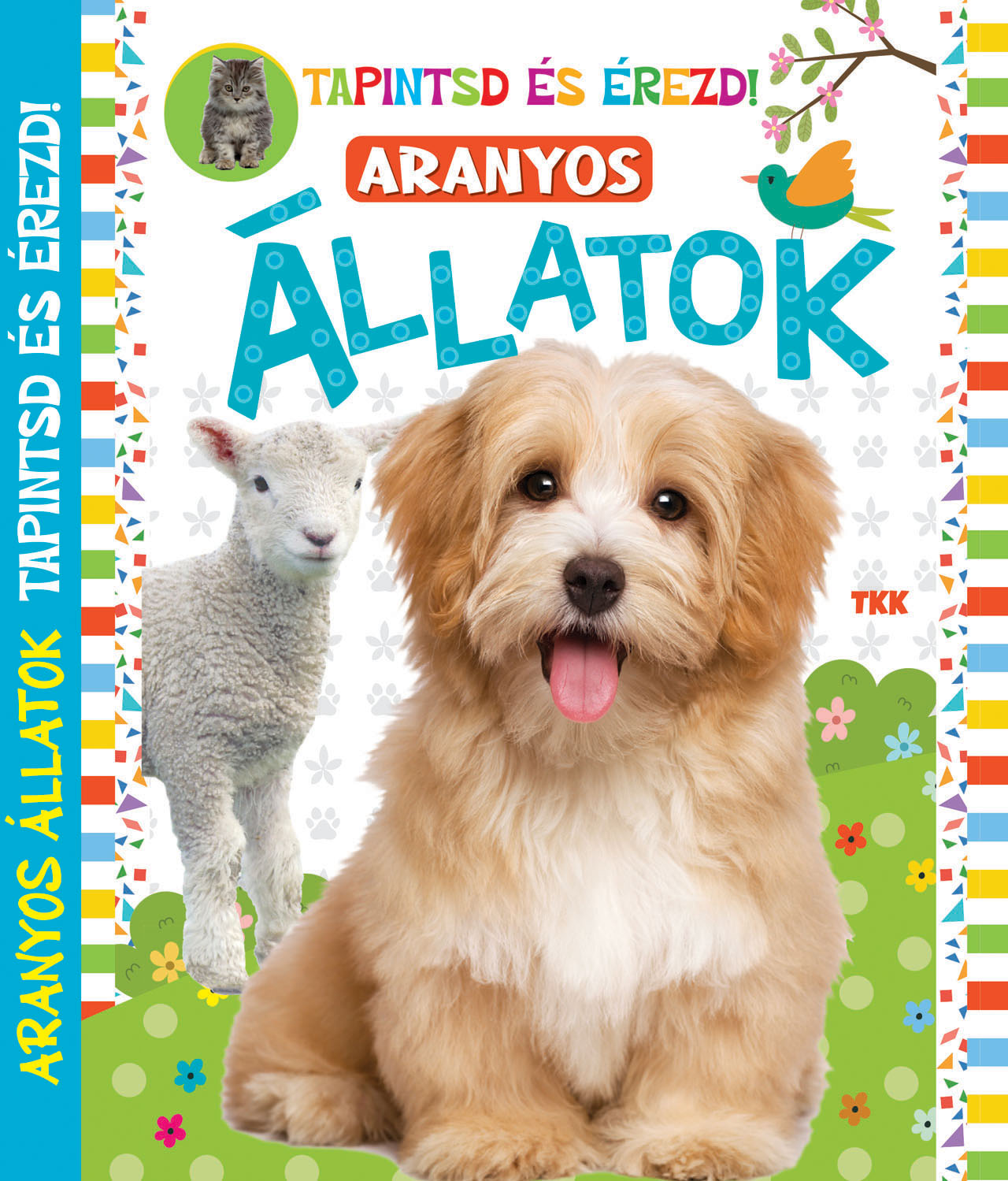 Tapintsd és érezd - Aranyos állatok