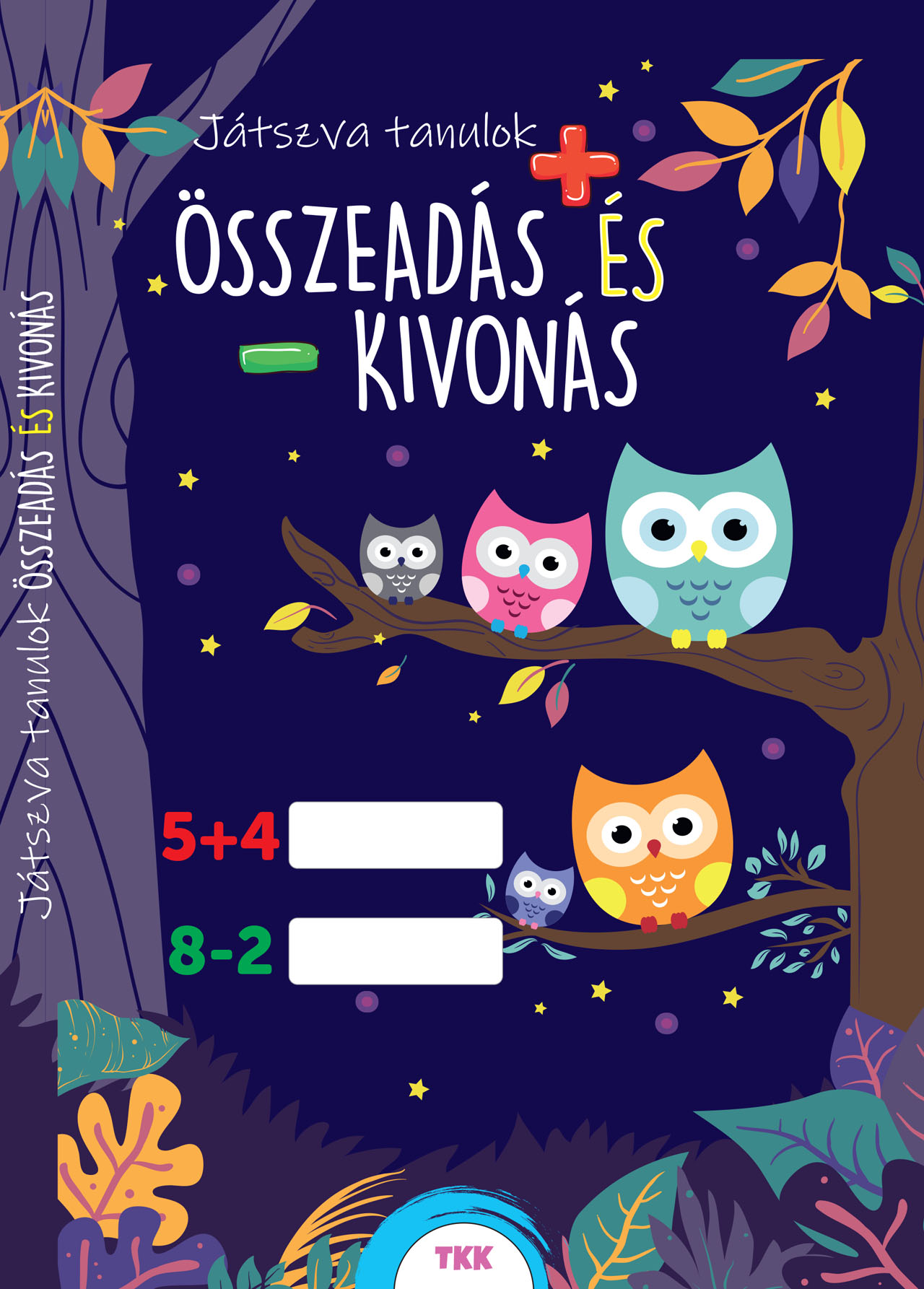 Játszva tanulok! Összeadás és kivonás