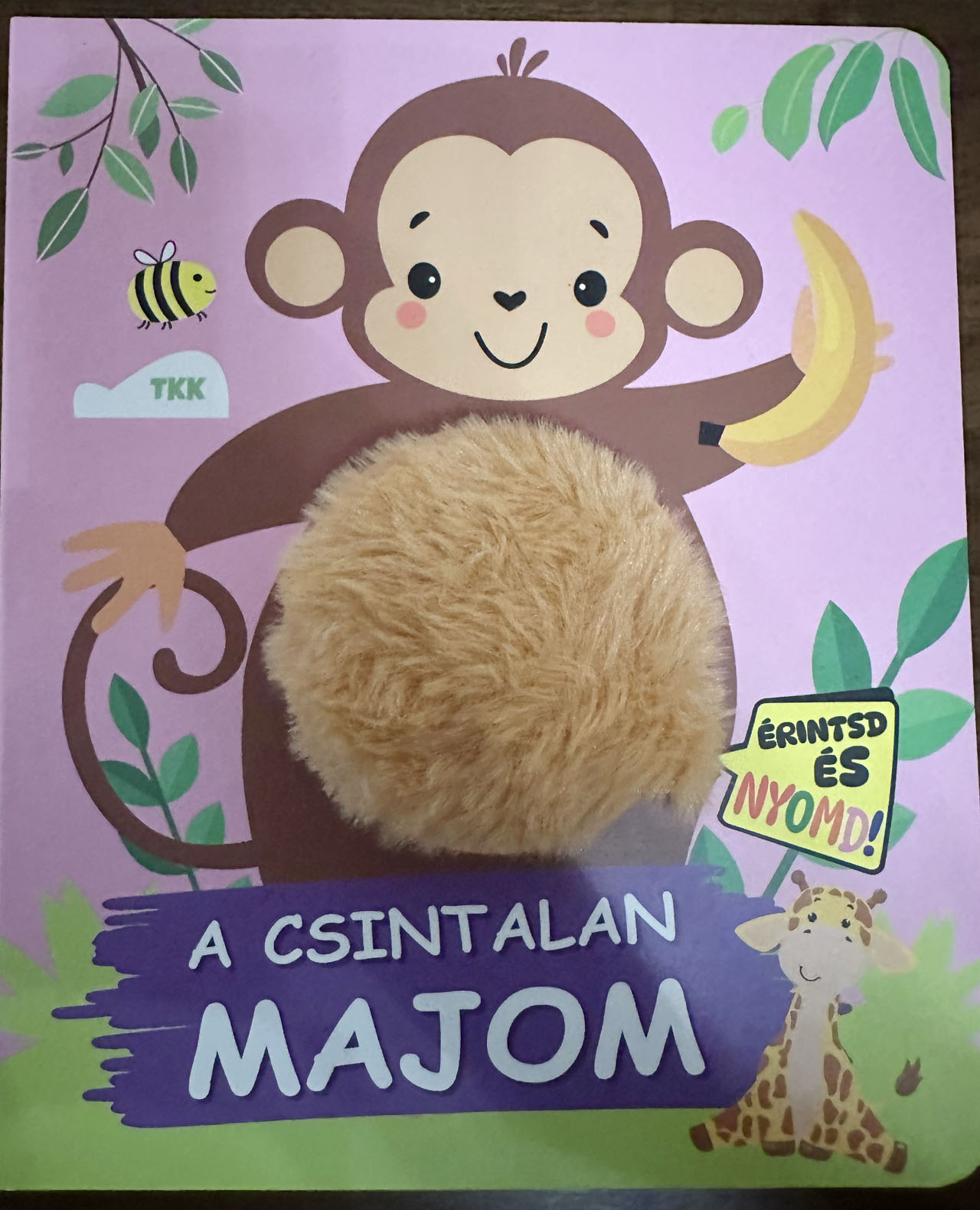 Érintsd és nyomd!  - A csintalan majom Érintsd és nyomd!  - A csintalan majom