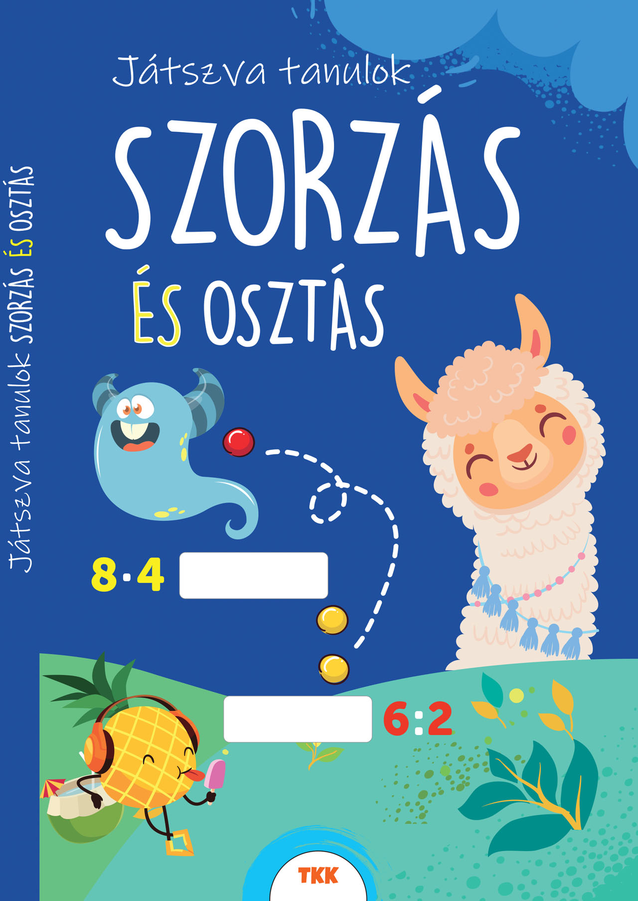 Játszva tanulok! Szorzás és osztás