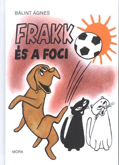 Frakk és a foci Frakk és a foci