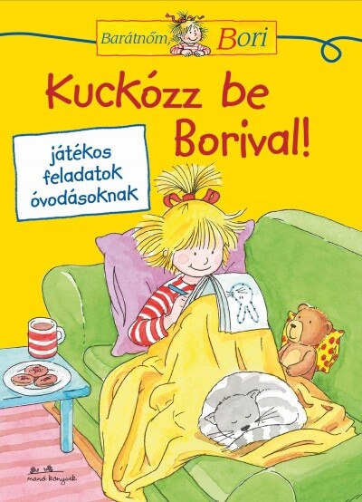Barátnőm, Bori - Kuckózz be Borival! Barátnőm, Bori - Kuckózz be Borival!
