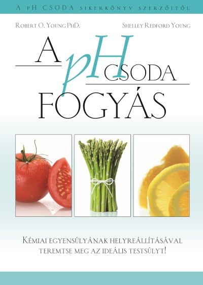 A pH csoda fogyás A pH csoda fogyás
