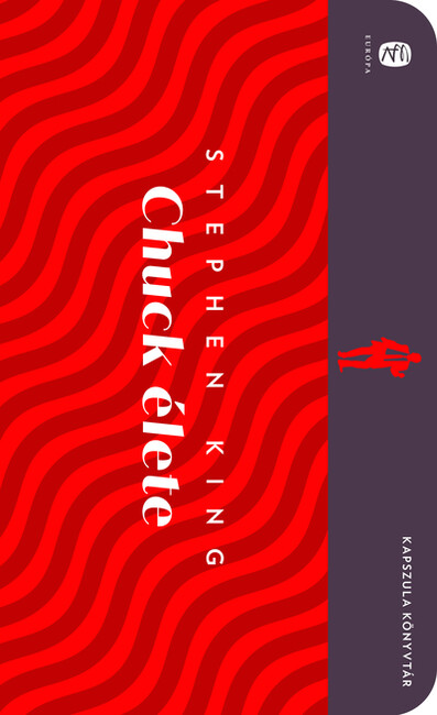 Chuck élete - Stephen King - Európa Kapszula Könyvtár