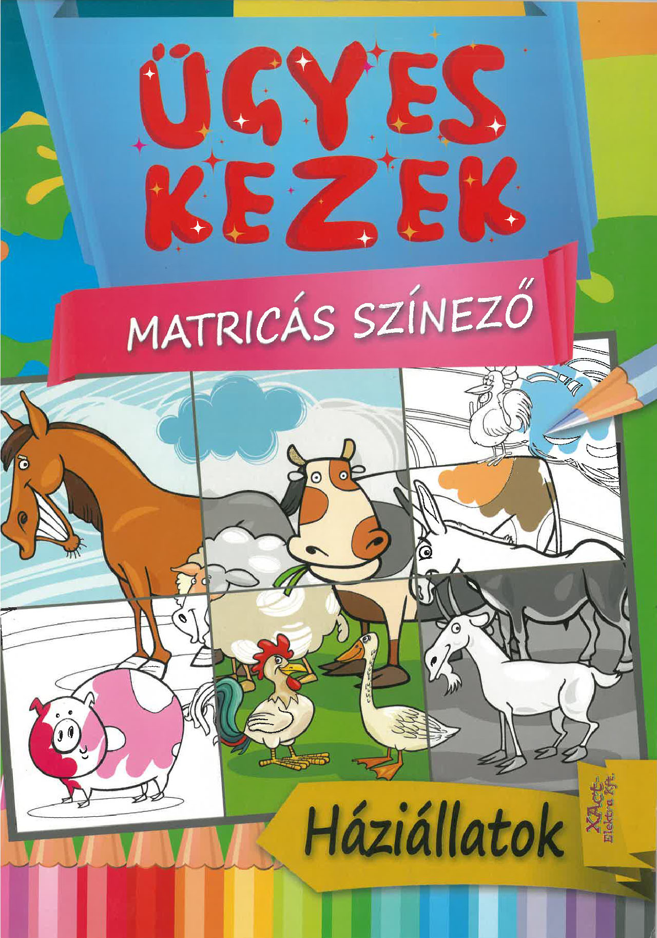 Ügyes kezek-matricás színező-háziállatok Ügyes kezek-matricás színező-háziállatok