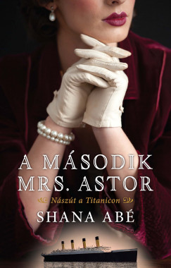 A második Mrs. Astor Könyv  