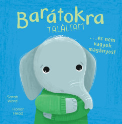 Én és az érzéseim - Barátokra találtam... - és nem vagyok magányos
