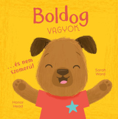Én és az érzéseim - Boldog vagyok... - és nem szomorú
