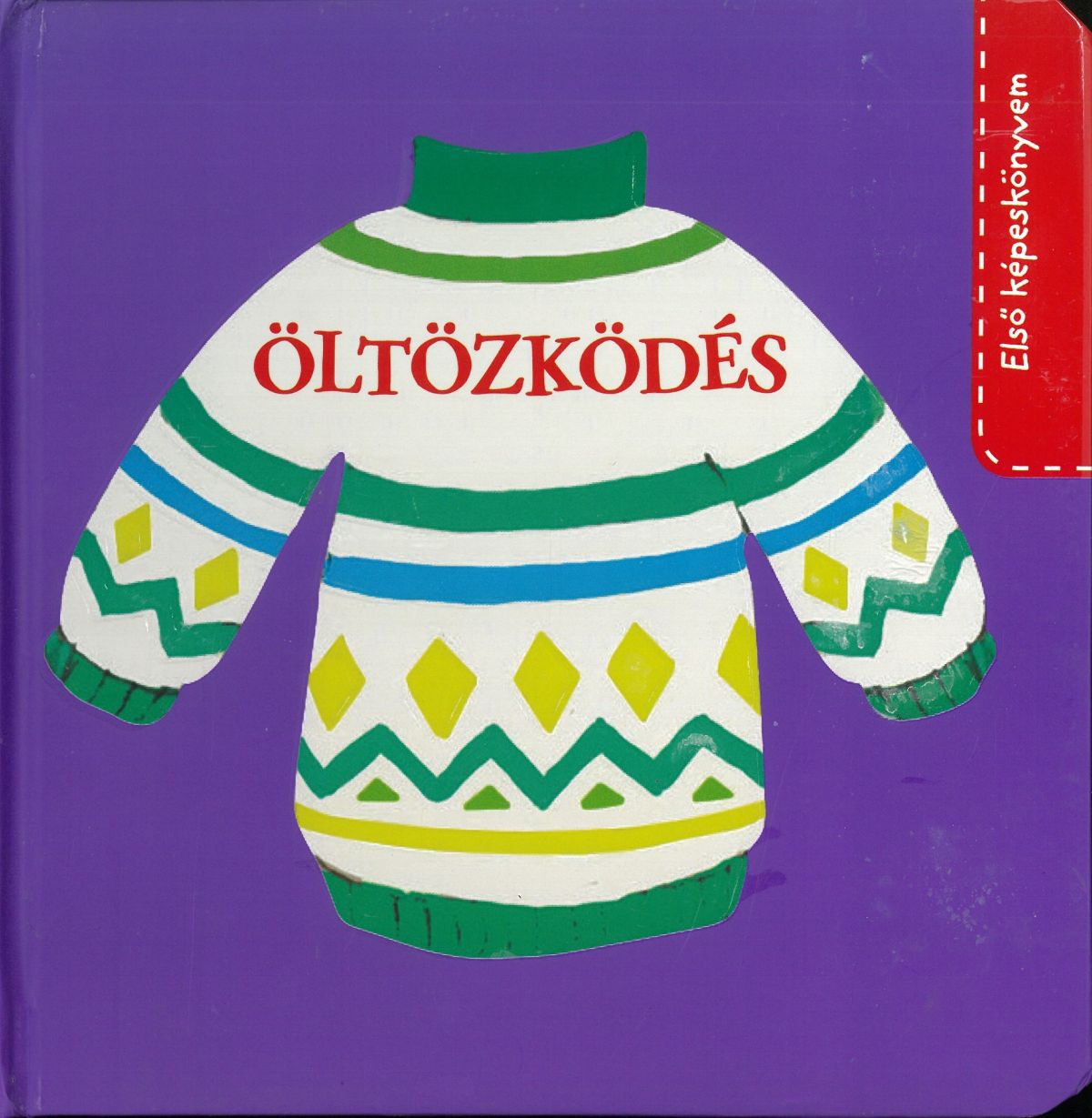 Első képeskönyvem - Öltözködés