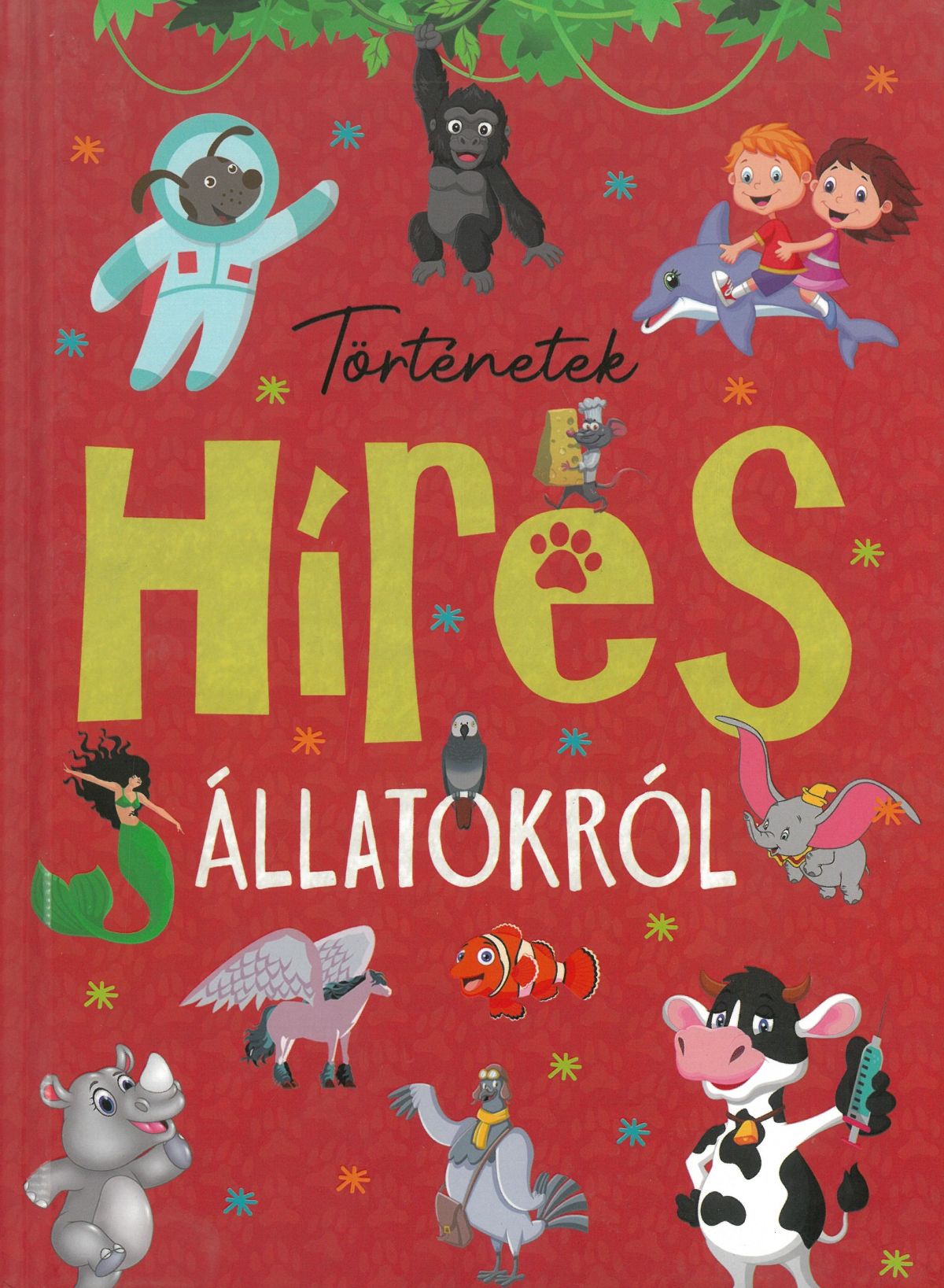 Történetek híres állatokról