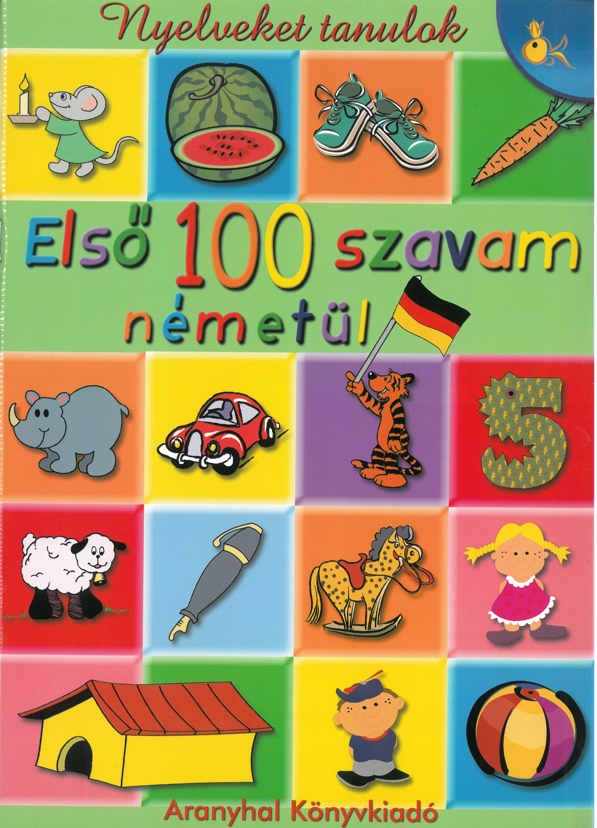 Nyelveket tanulok - Első 100 szavam németül