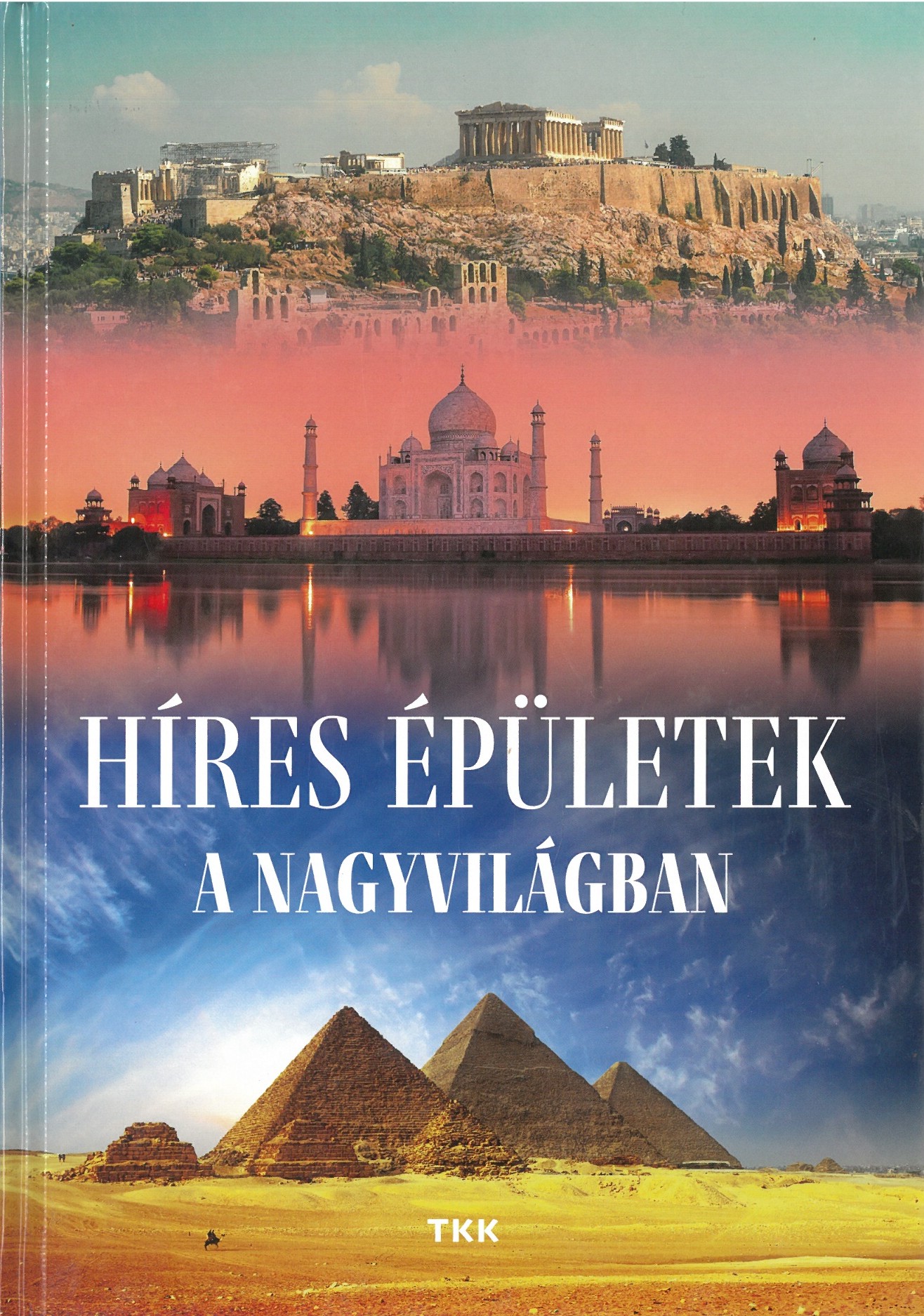 Híres épületek a nagyvilágban